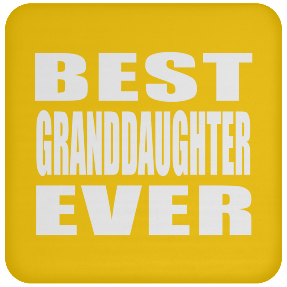 Best Granddaughter Ever - Drink Coaster