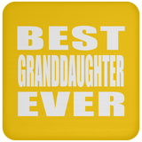 Best Granddaughter Ever - Drink Coaster