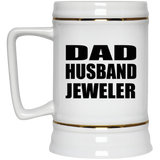 Dad Husband Jeweler - Beer Stein