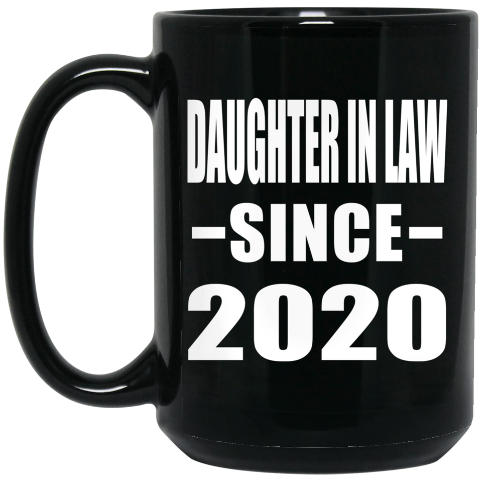 Daughter In Law Since 2020 - 15oz Coffee Mug Black
