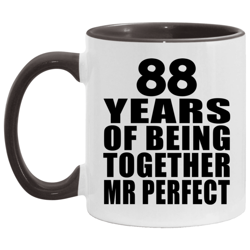88th Anniversary 88 Years Of Being Mr Perfect - 11oz Accent Mug Black