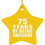 75th Birthday 75 Years Of Being Awesome - Star Ornament