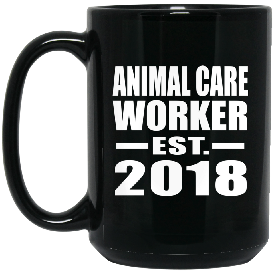 Animal Care Worker Established EST. 2018 - 15 Oz Coffee Mug Black