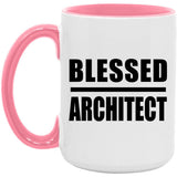 Blessed Architect - 15oz Accent Mug Pink