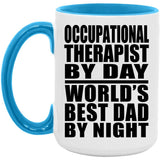Occupational Therapist By Day World's Best Dad By Night - 15oz Accent Mug Blue