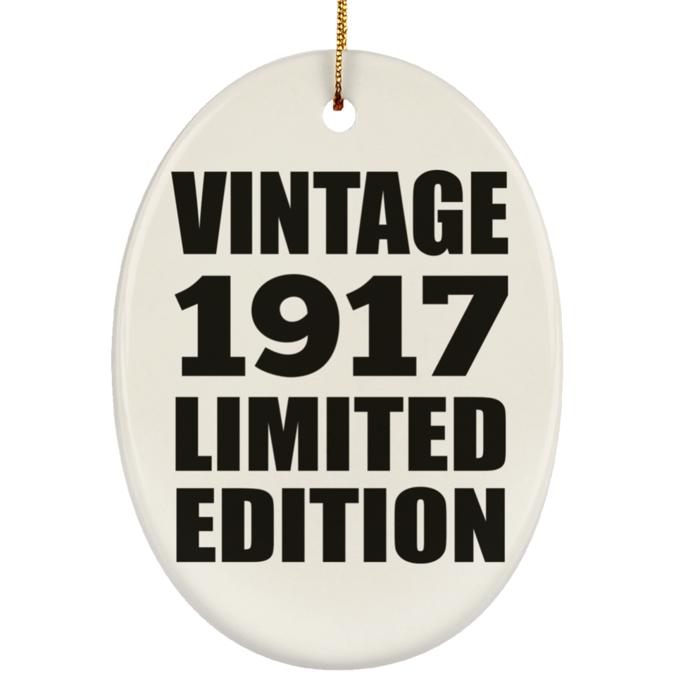 107th Birthday Vintage 1917 Limited Edition - Oval Ornament