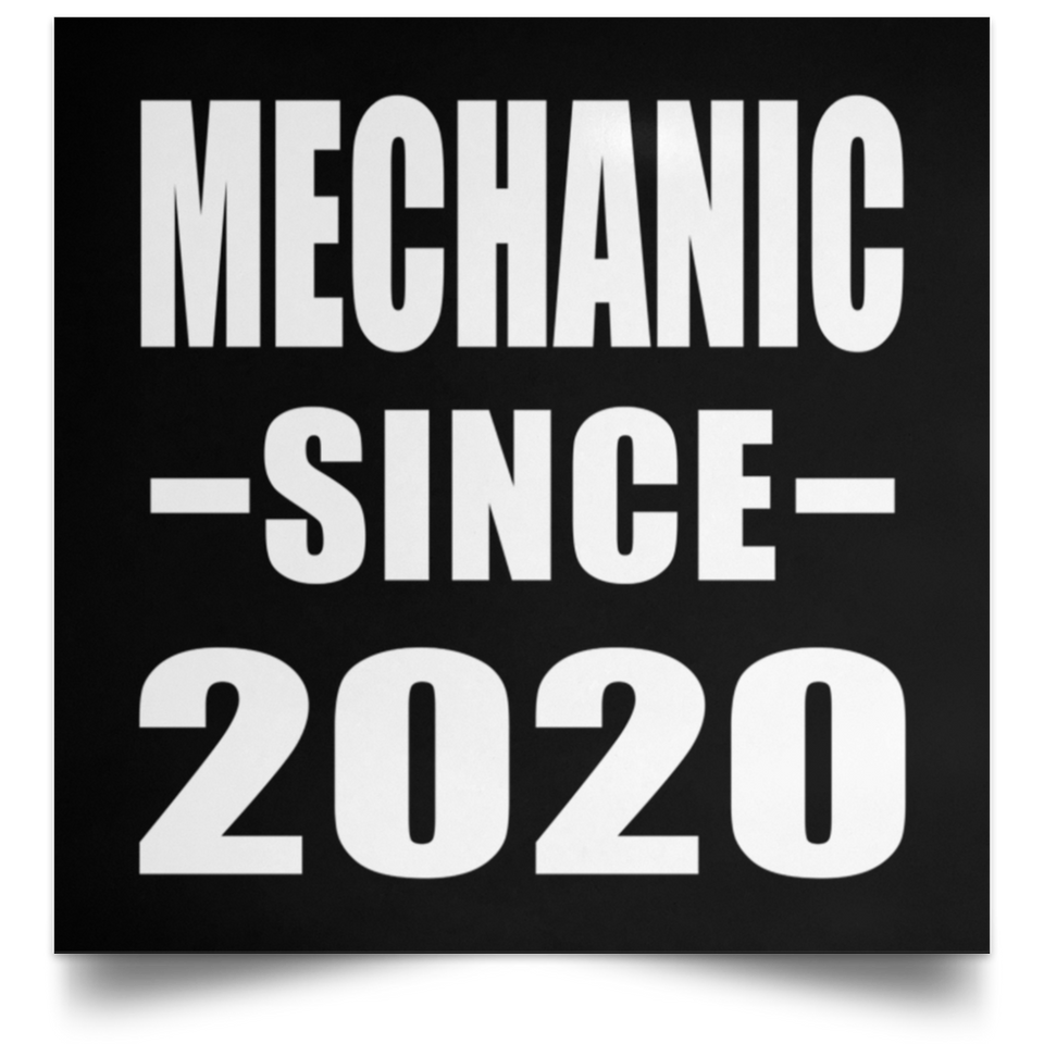 Mechanic Since 2020 - Poster Square