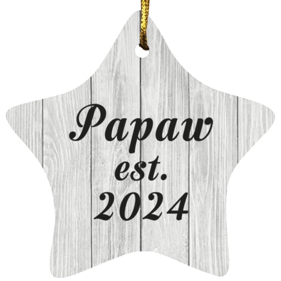 Papaw Established Est. 2024 - Star Ornament F