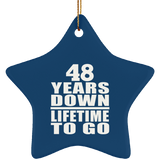 48th Anniversary 48 Years Down Lifetime To Go - Star Ornament