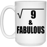 3rd Birthday Square Root of 9 & Fabulous - 15oz Coffee Mug