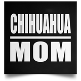 Chihuahua Mom - Poster Square