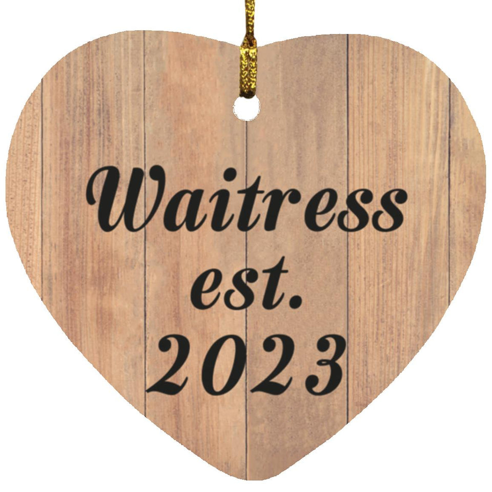 Waitress Established Est. 2023 - Heart Ornament C