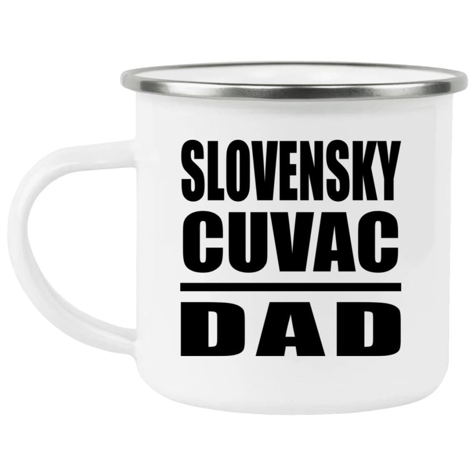 Slovensky Cuvac Dad - 12oz Camping Mug