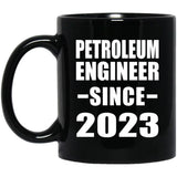 Petroleum Engineer Since 2023 - 11oz Coffee Mug Black