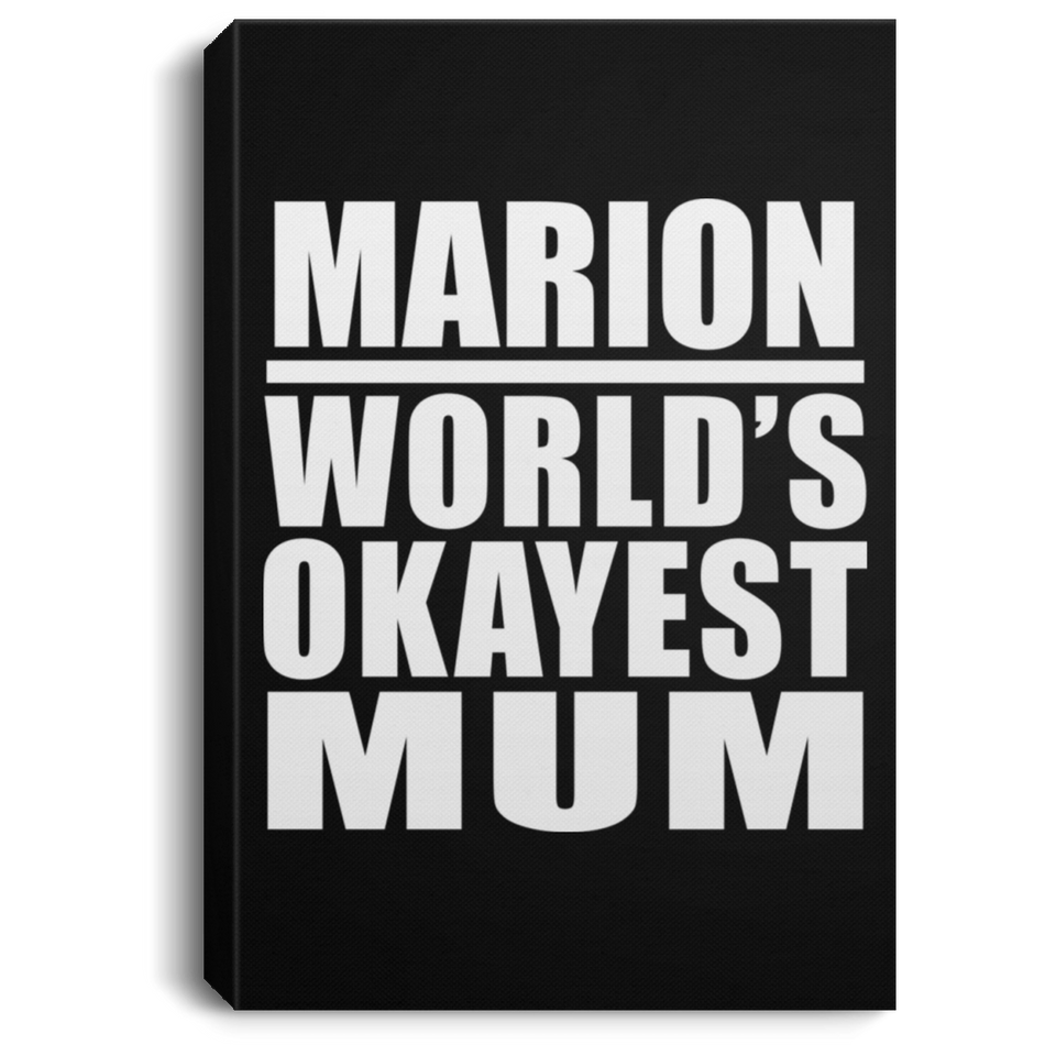 Marion World's Okayest Mum - Canvas Portrait
