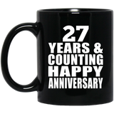 Happy 27th Anniversary 27 Years & Counting - 11 Oz Coffee Mug Black