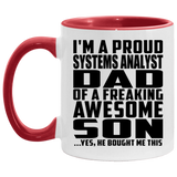 Proud Systems Analyst Dad Of Awesome Son - 11oz Accent Mug Red
