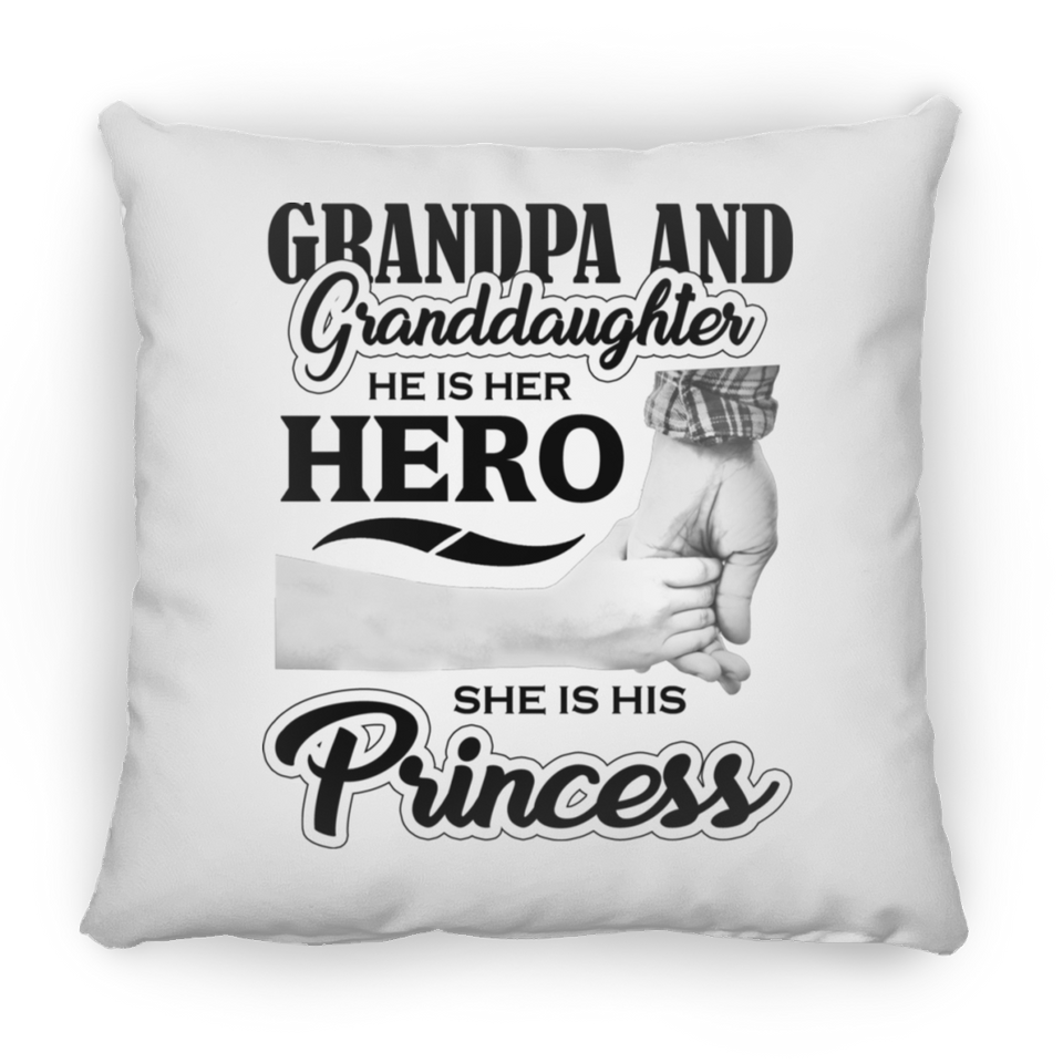 Grandpa & Granddaughter, He is Her Hero, She is His Princess - Throw Pillow
