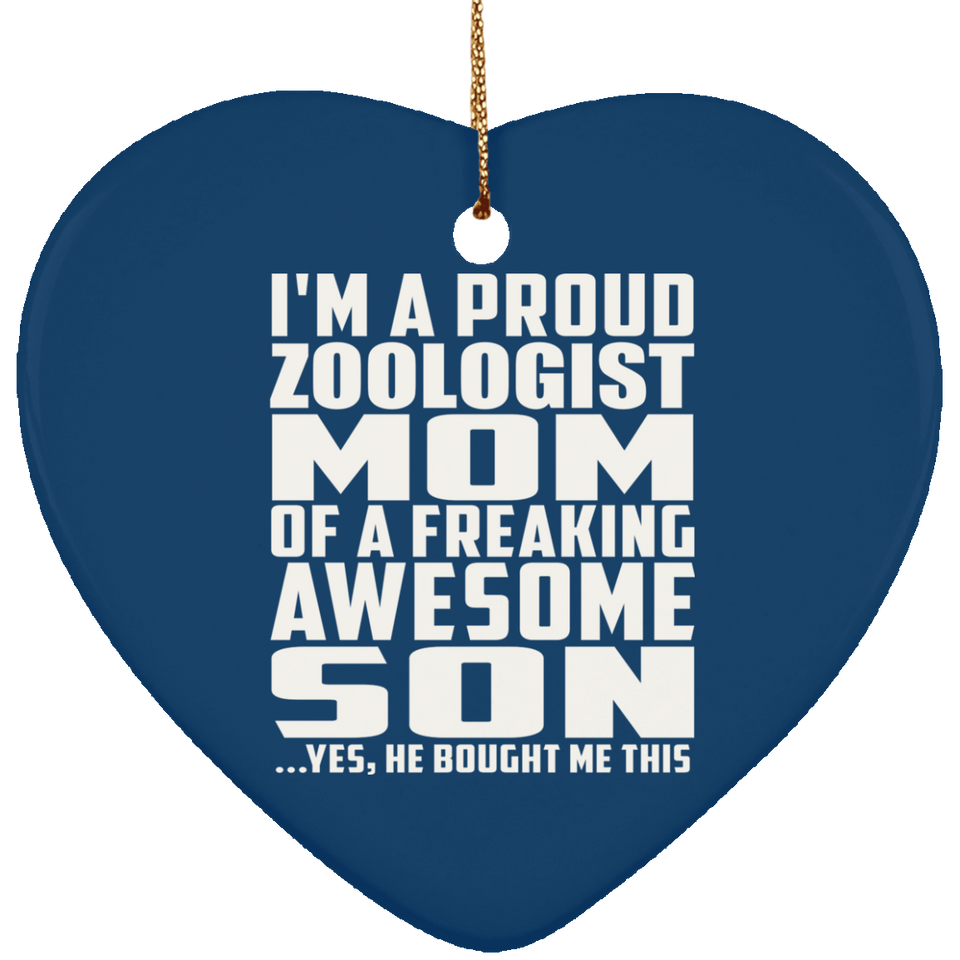 Proud Zoologist Mom Of Awesome Son - Heart Ornament