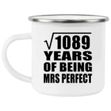 33rd Anniversary Square Root of 1089 Years of Mrs Perfect - 12oz Camping Mug