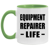 Equipment Repairer Life - 11oz Accent Mug Green