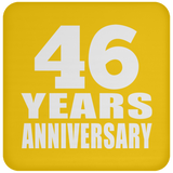 46th Anniversary 46 Years - Drink Coaster