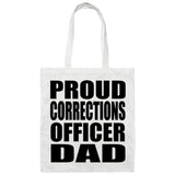 Proud Corrections Officer Dad - Tote Bag White