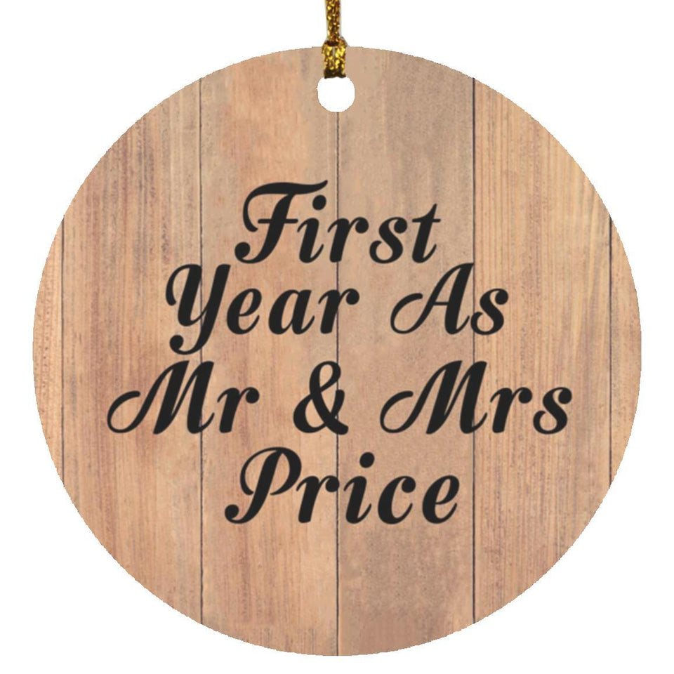 First Year As Mr & Mrs Price - Circle Ornament C