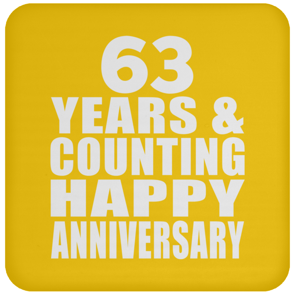 Happy 63rd Anniversary 63 Years & Counting - Drink Coaster