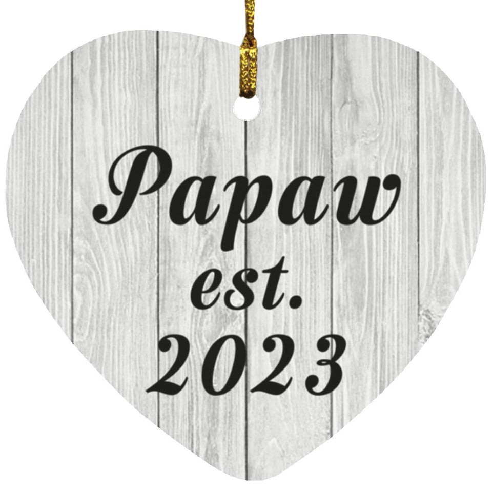 Papaw Established Est. 2023 - Heart Ornament F