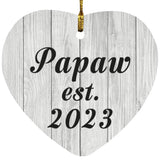 Papaw Established Est. 2023 - Heart Ornament F