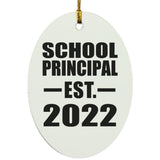 School Principal Established EST. 2022 - Oval Ornament