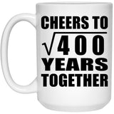 20th Anniversary Cheers To Square Root of 400 Years Together - 15oz Coffee Mug