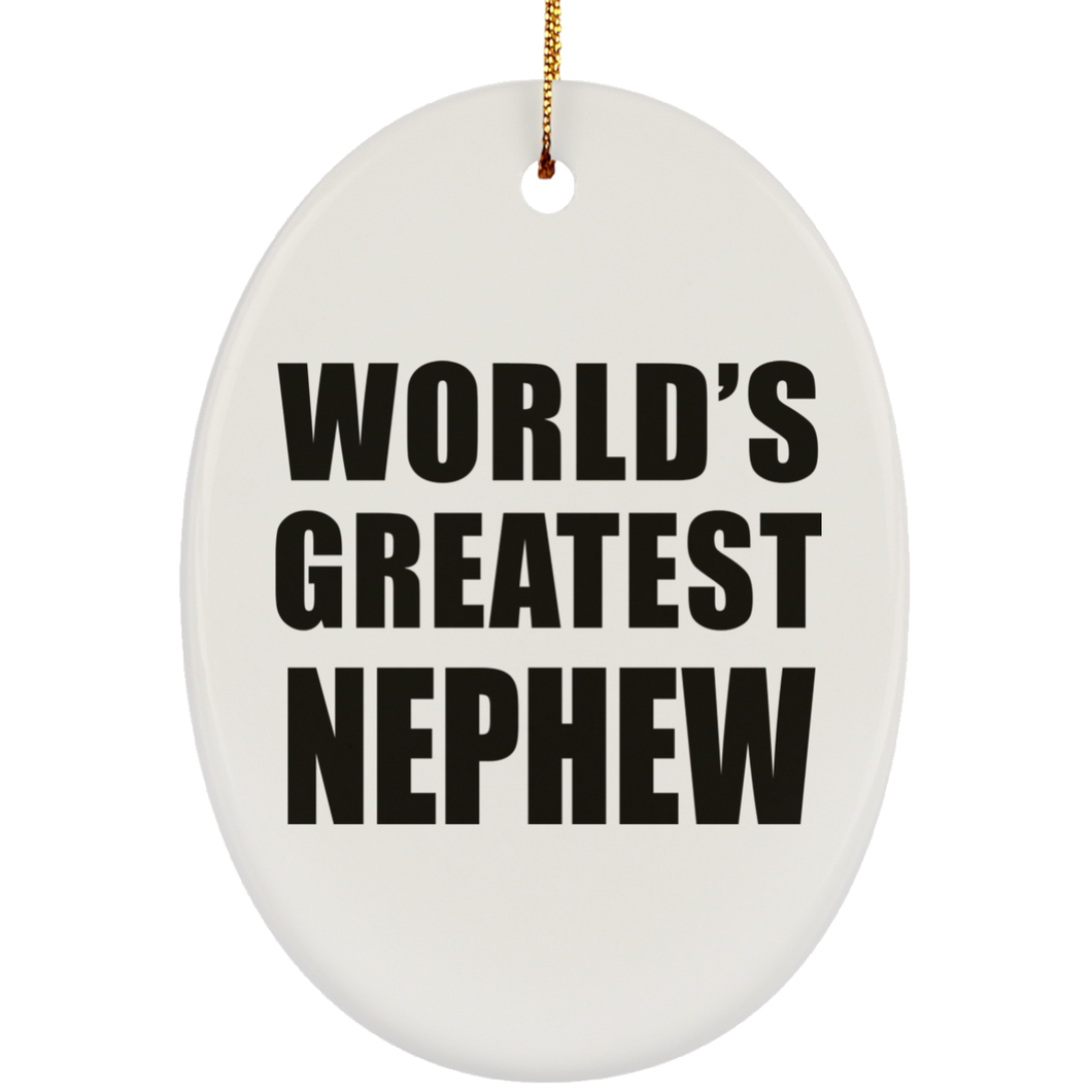 World's Greatest Nephew - Oval Ornament