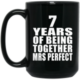 7th Anniversary 7 Years Of Being Mrs Perfect - 15 Oz Coffee Mug Black