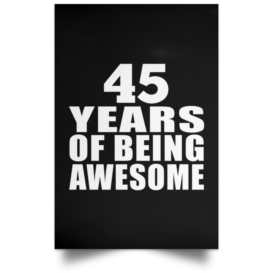 45th Birthday 45 Years Of Being Awesome - Poster Portrait