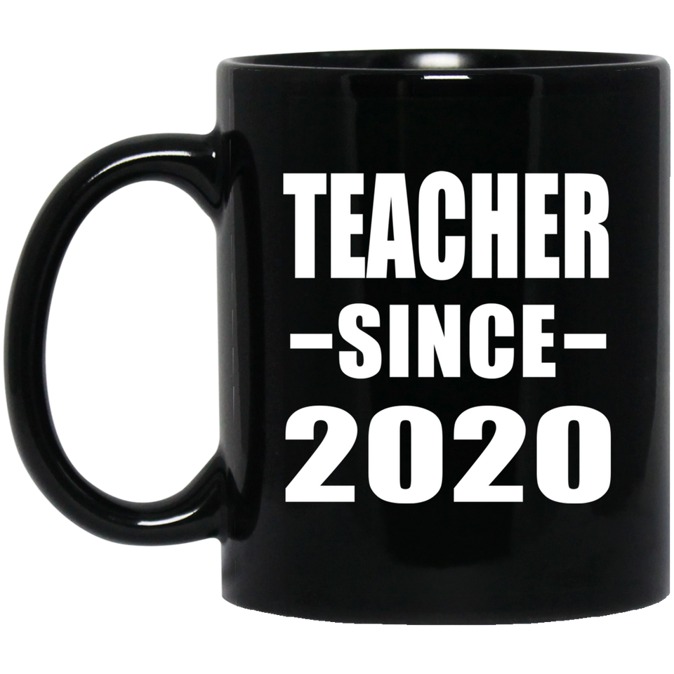 Teacher Since 2020 - 11oz Coffee Mug Black