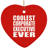 Coolest Corporate Executive Ever - Heart Ornament