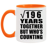 14th Anniversary Square Root of 196 Years Who's Counting - 11oz Accent Mug Orange