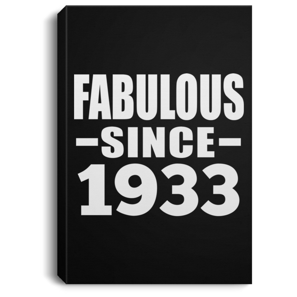 91st Birthday Fabulous Since 1933 - Canvas Portrait