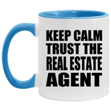 Keep Calm and Trust The Real Estate Agent - 11oz Accent Mug Blue