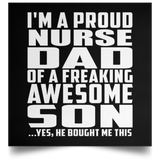 Proud Nurse Dad Of Awesome Son - Poster Square
