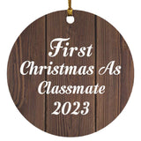 First Christmas As Classmate 2023 - Circle Ornament D