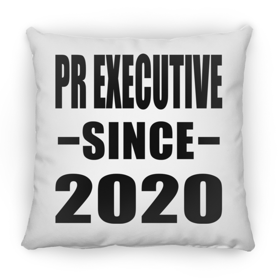 Pr Executive Since 2020 - Throw Pillow