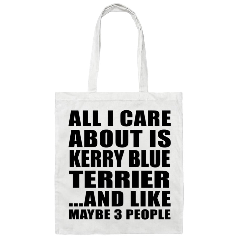 All I Care About Is Kerry Blue Terrier - Tote Bag White
