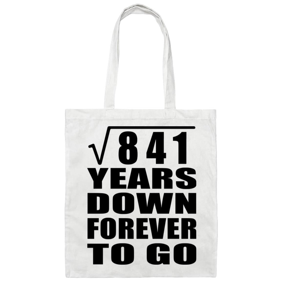 29th Anniversary Square Root of 841 Years Down Forever To Go - Tote Bag White