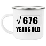 26th Birthday Square Root of 676 Years Old - 12oz Camping Mug