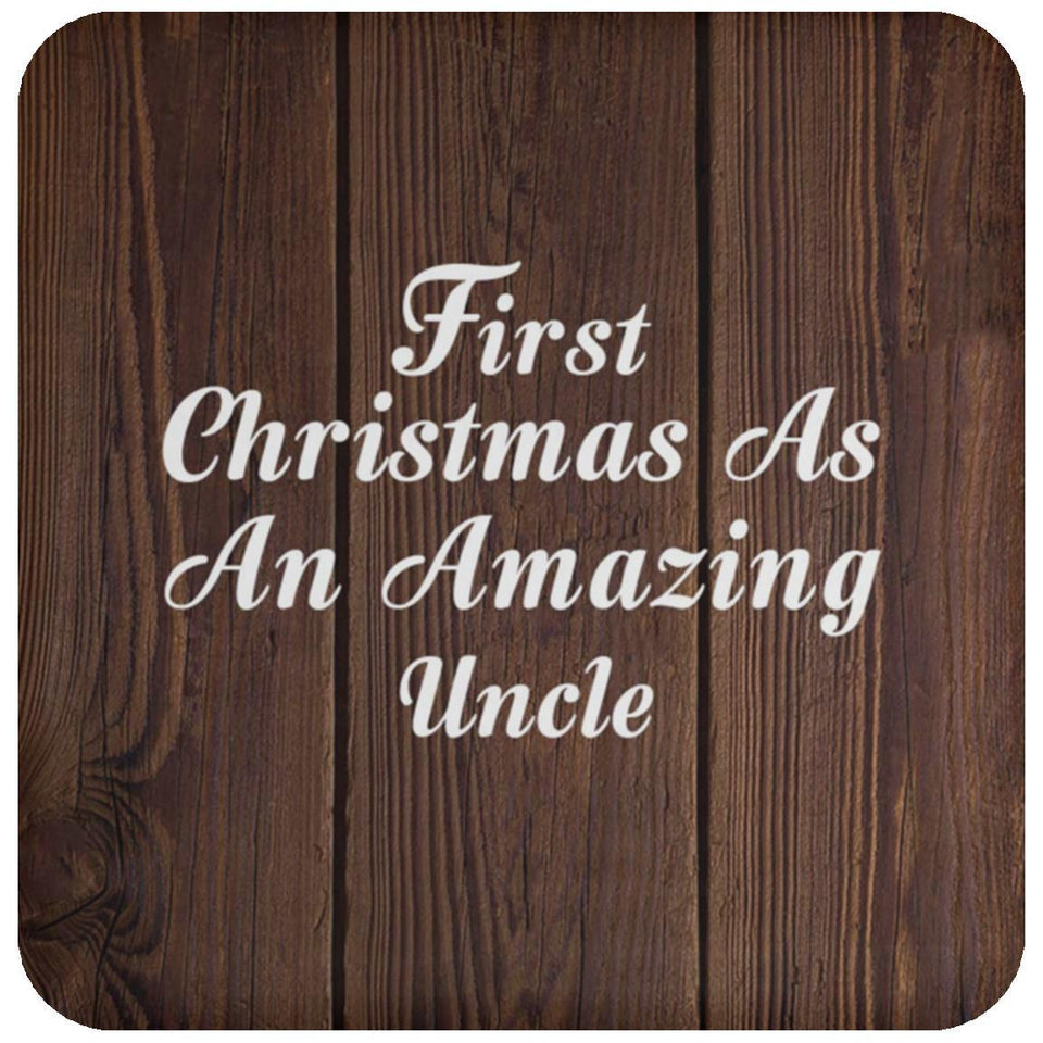First Christmas As An Amazing Uncle - Drink Coaster D