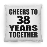 38th Anniversary Cheers To 38 Years Together - Throw Pillow