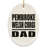 Pembroke Welsh Corgi Dad - Oval Ornament